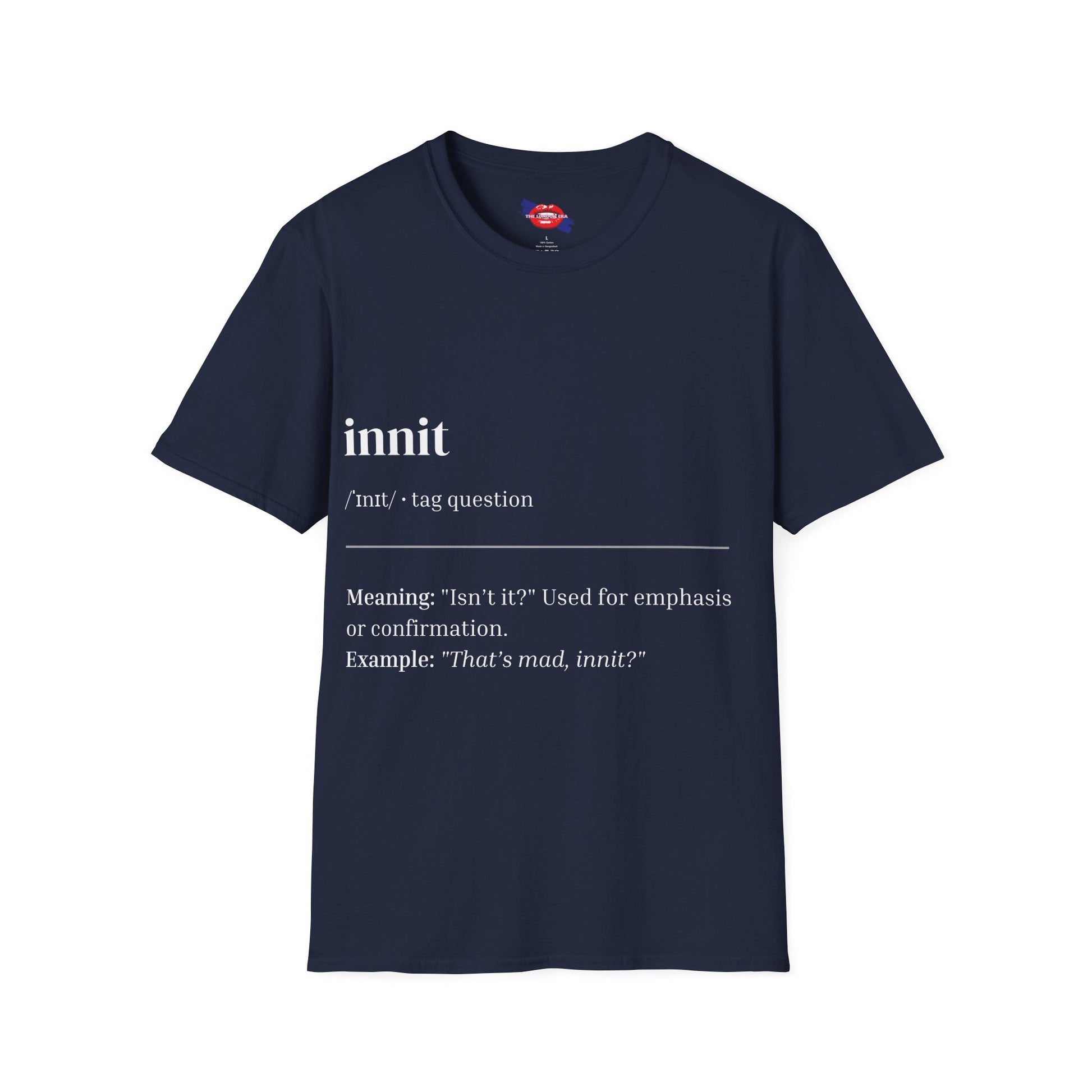 'Innit' Graphic Unisex T-Shirt