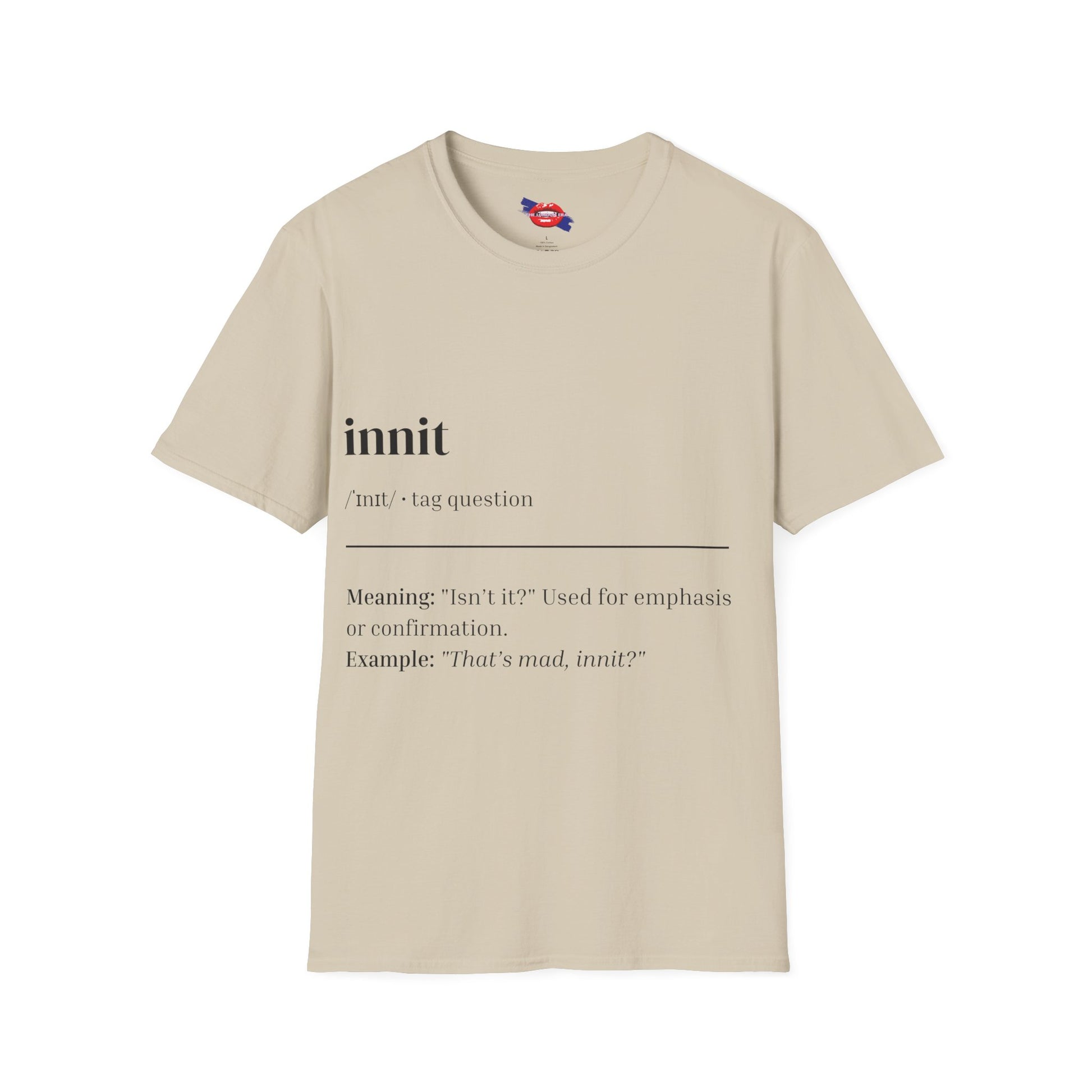 'Innit' Graphic Unisex T-Shirt