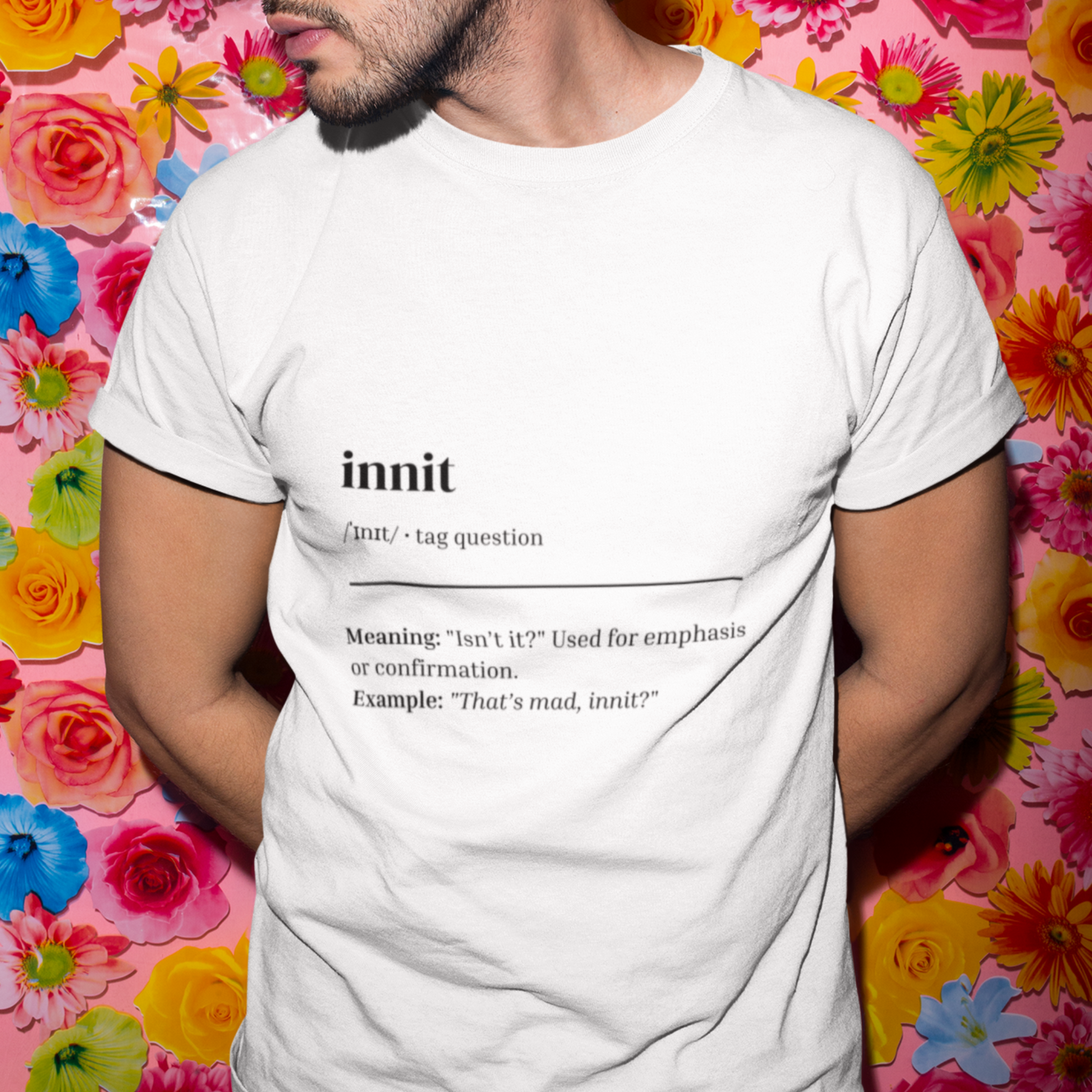 'Innit' Graphic Unisex T-Shirt