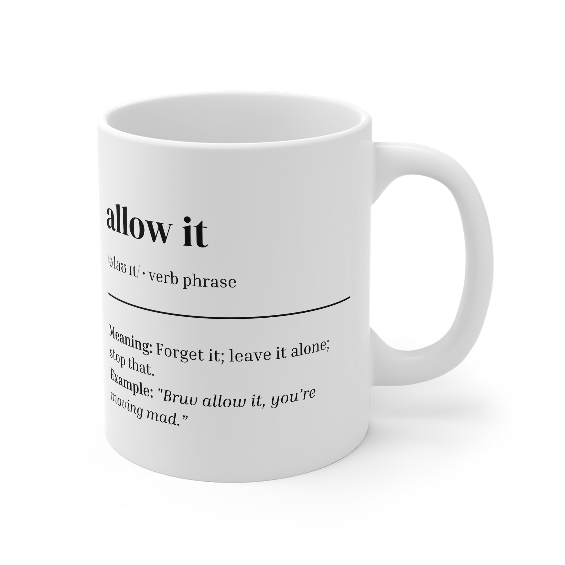 'Allow It' Mug