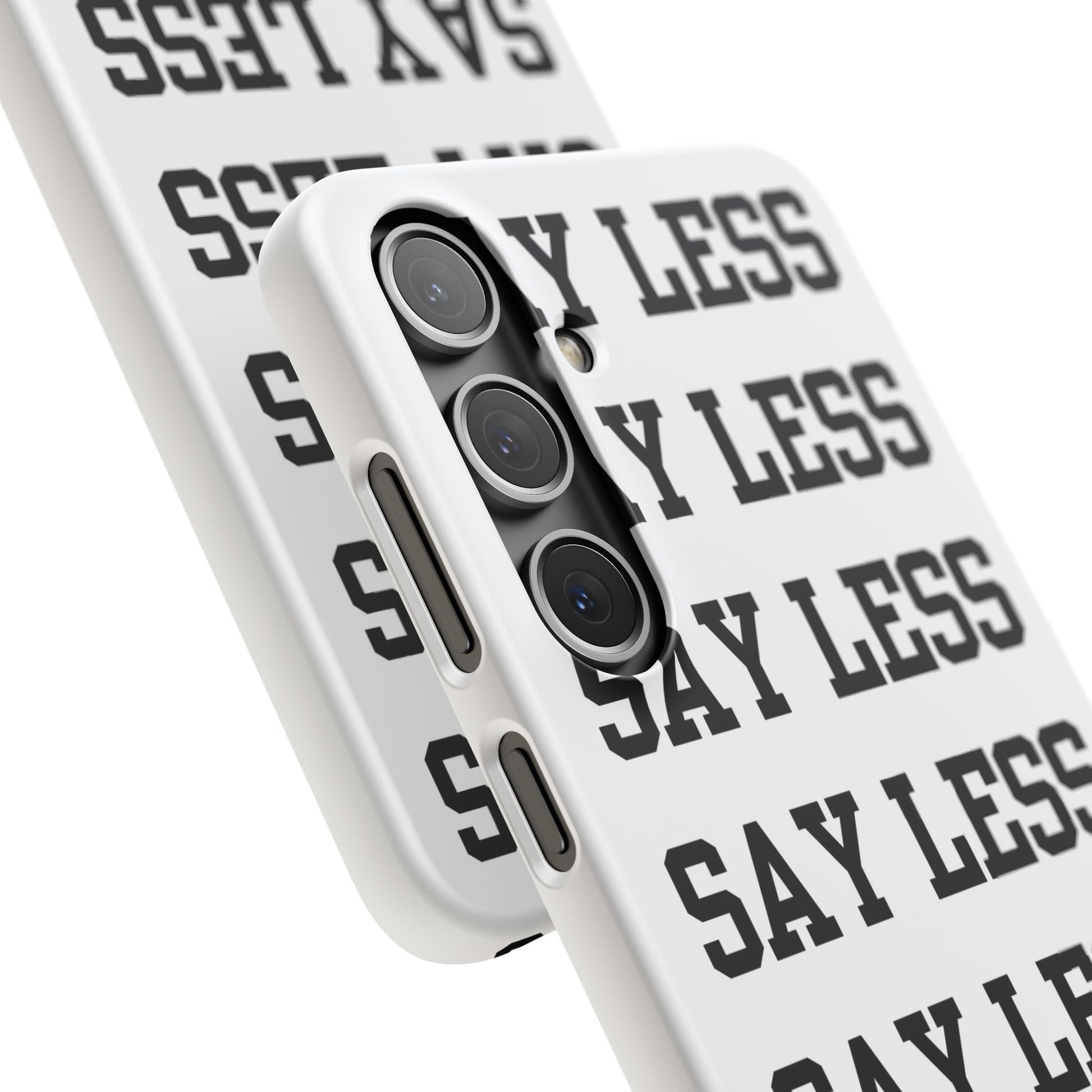 'Say Less' Mobile Snap Case - White