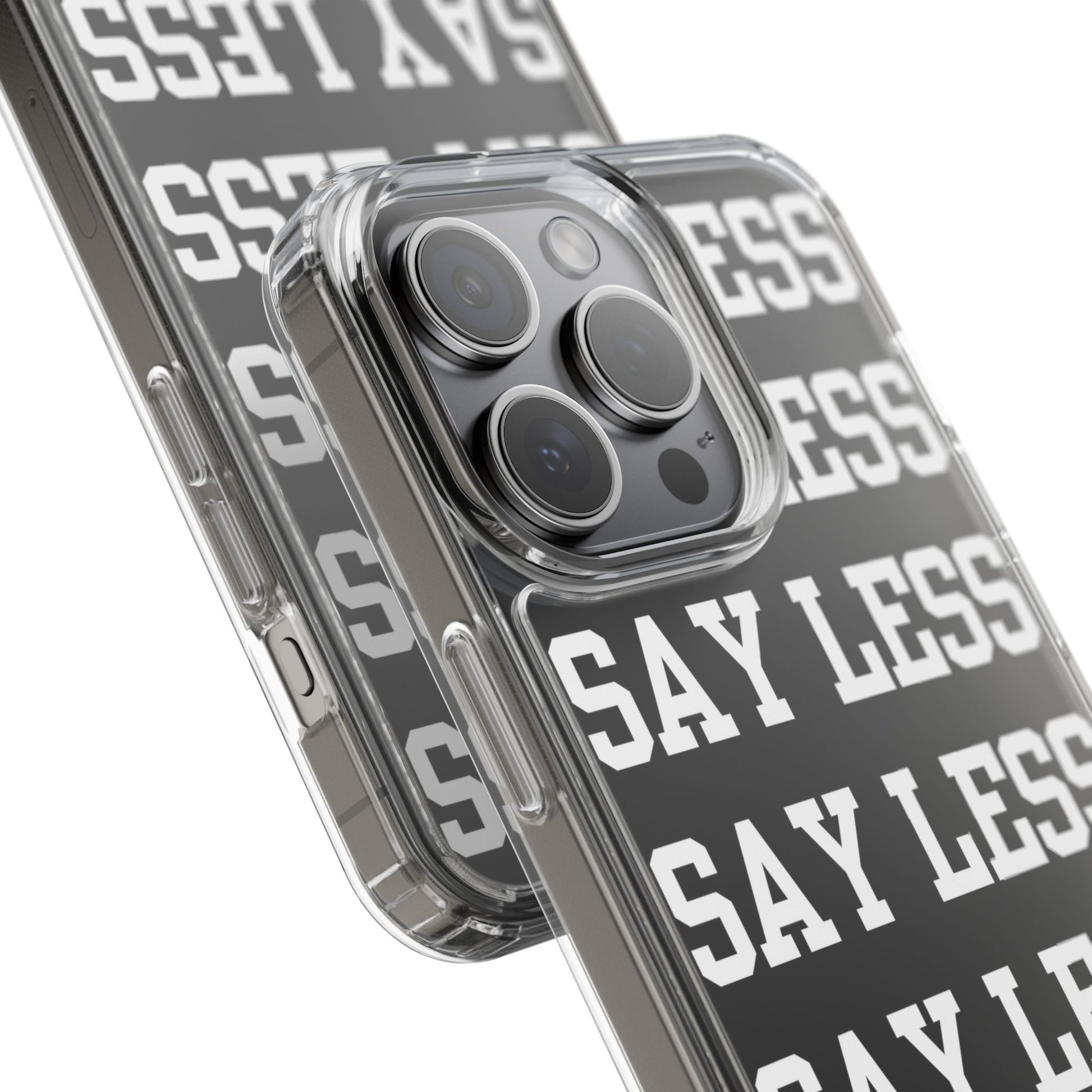 "Say Less" Mobile Case - Clear