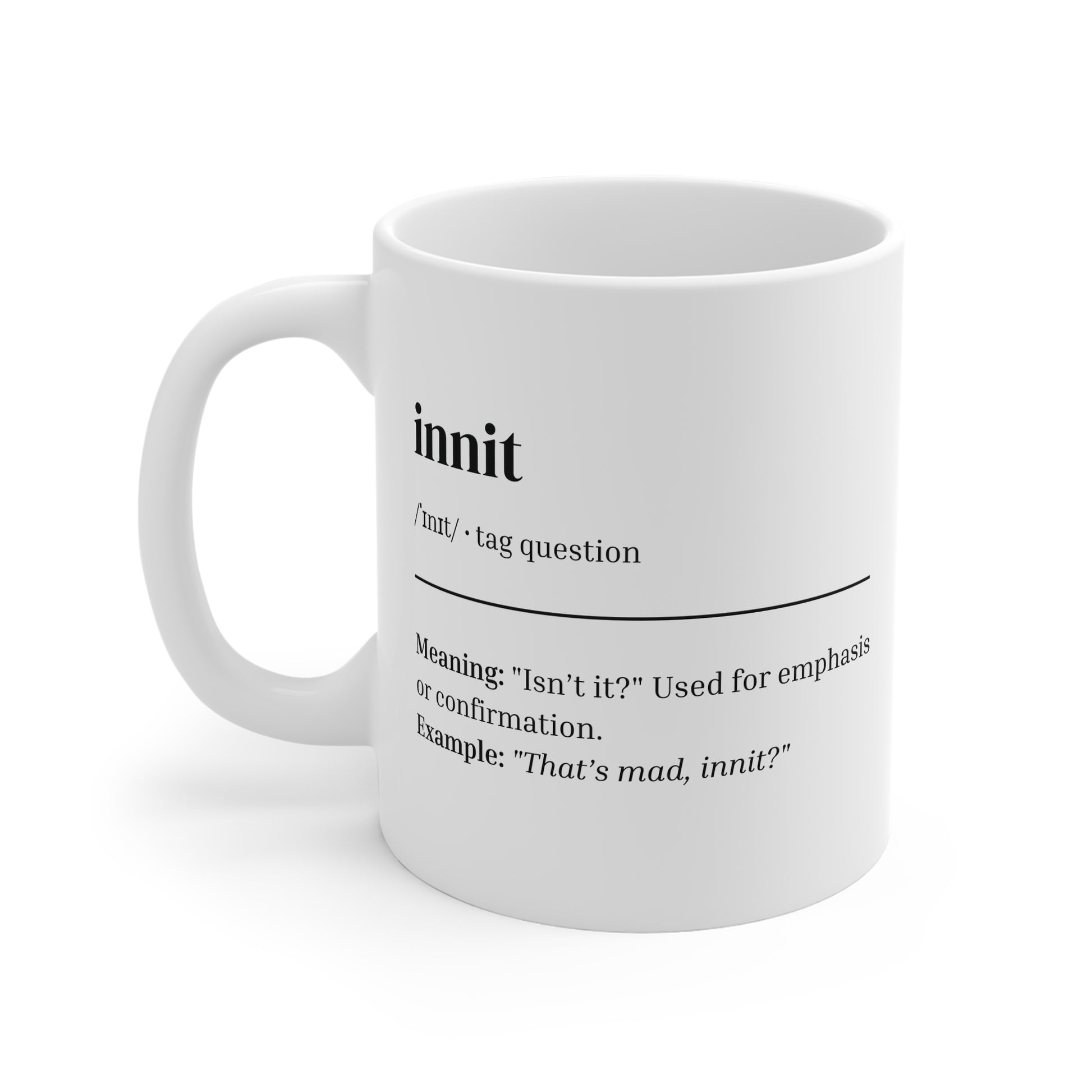 'Innit' Mug