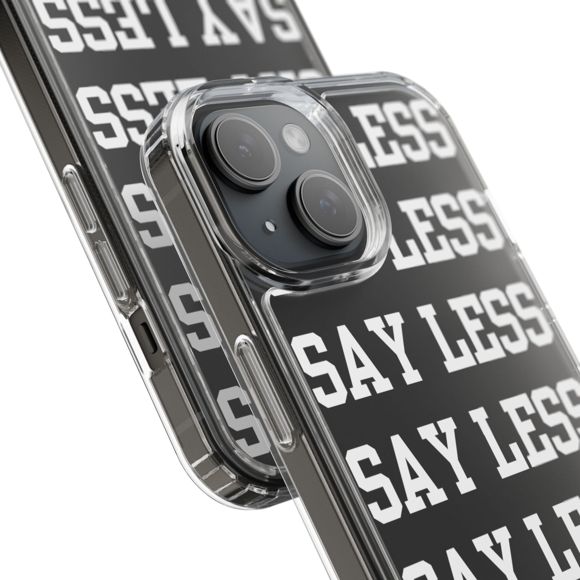 "Say Less" Mobile Case - Clear
