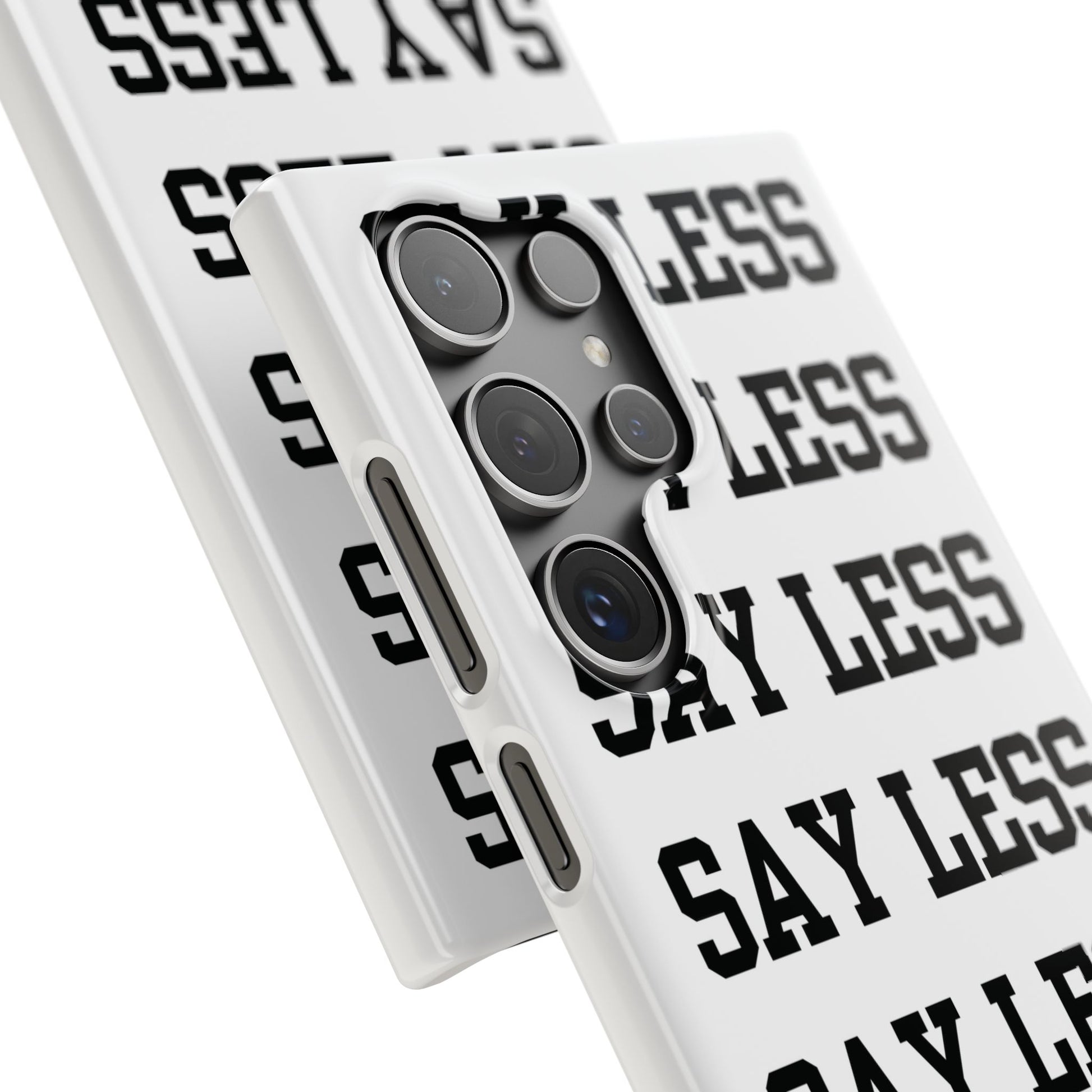 'Say Less' Mobile Snap Case - White
