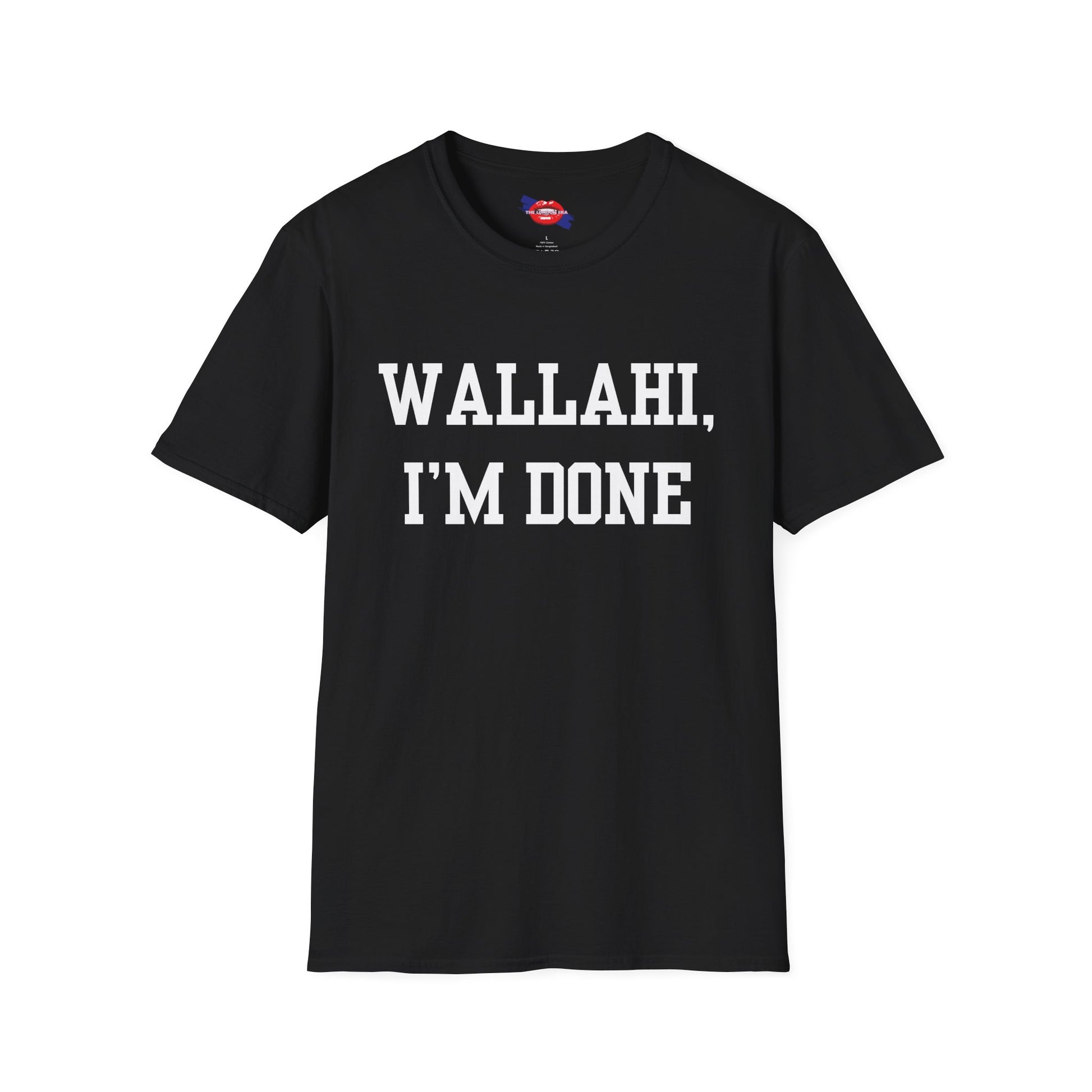 'Wallahi I'm Done' Unisex T-Shirt
