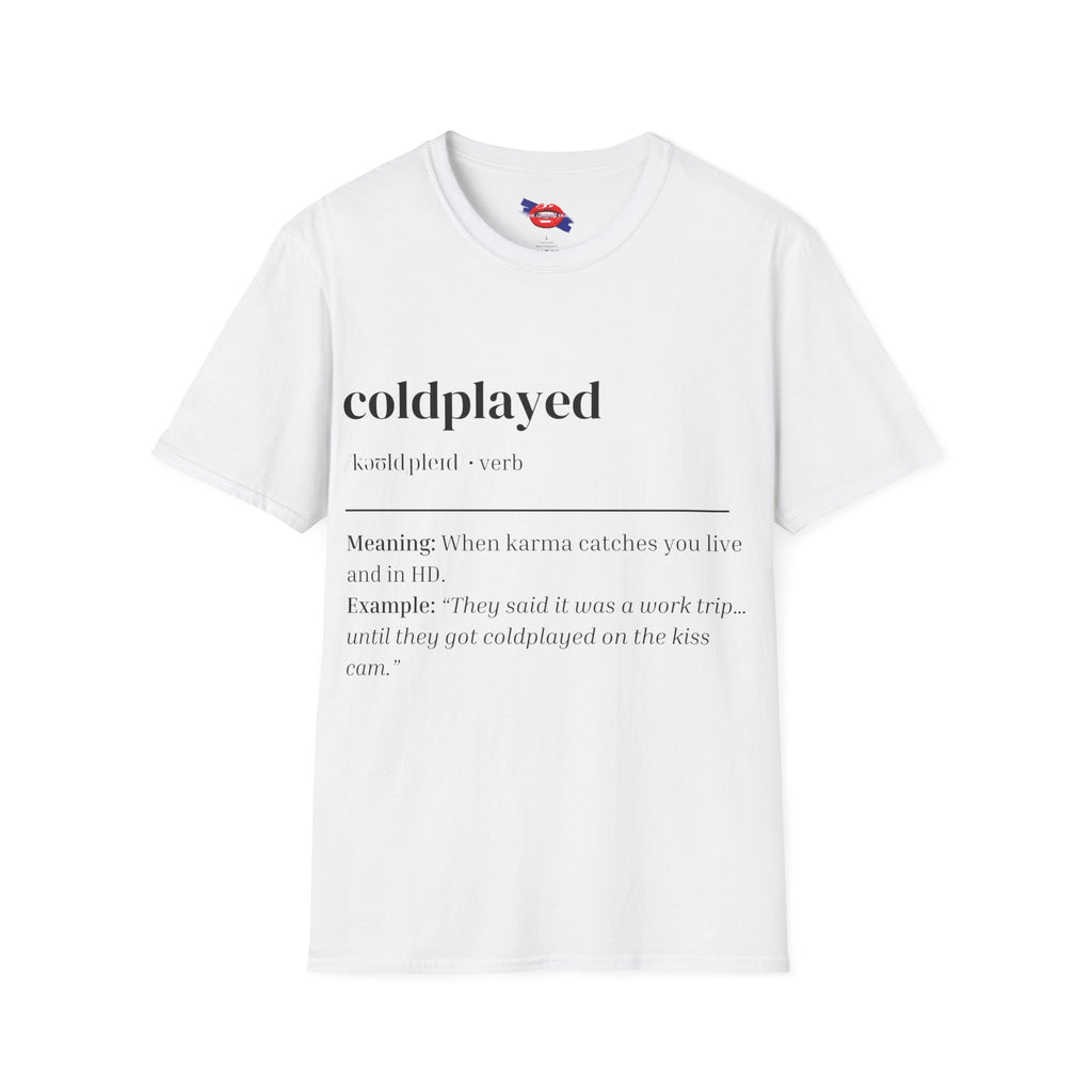 'Coldplayed' Unisex T-Shirt
