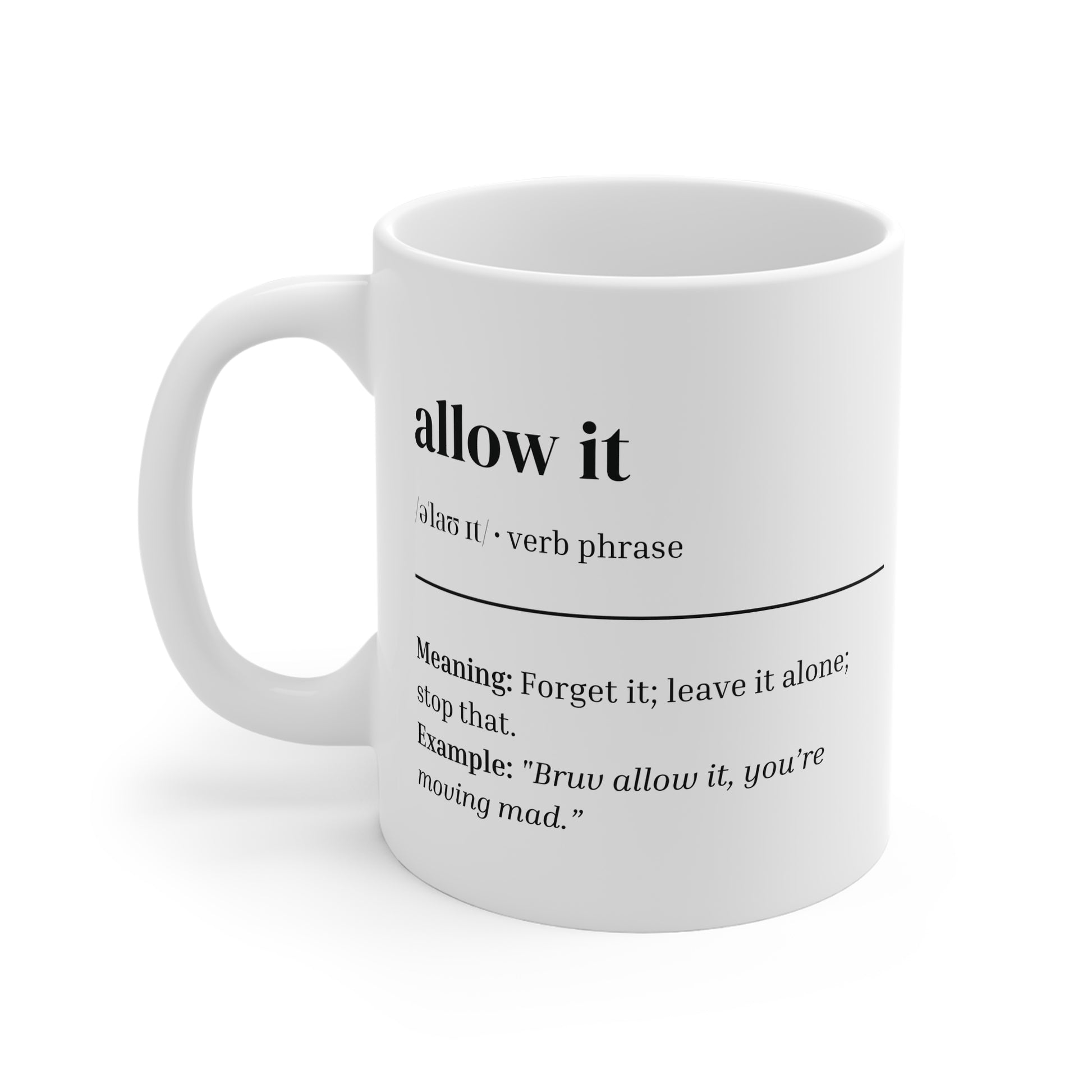 'Allow It' Mug