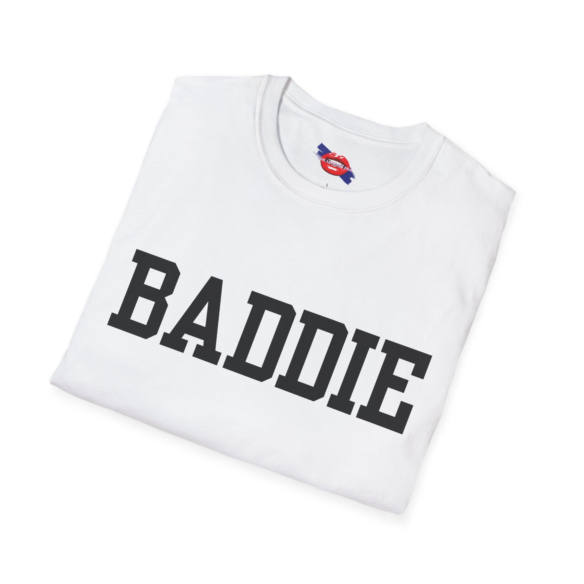 'Baddie' Unisex T-Shirt