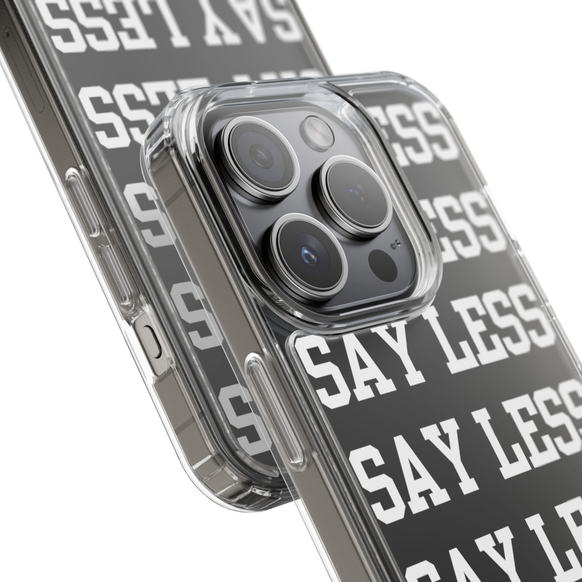 "Say Less" Mobile Case - Clear