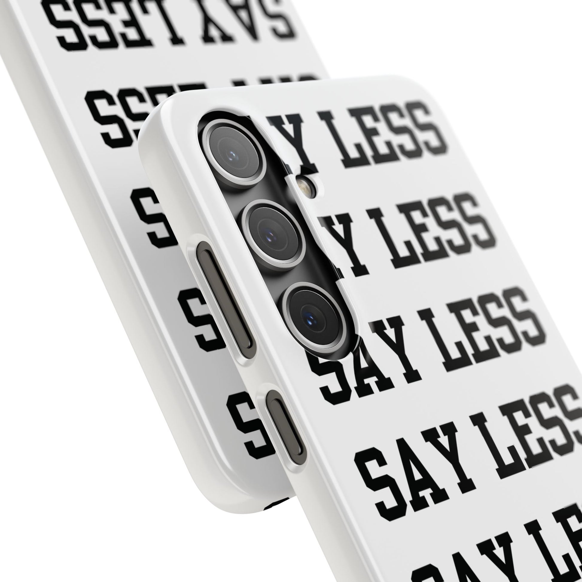 'Say Less' Mobile Snap Case - White
