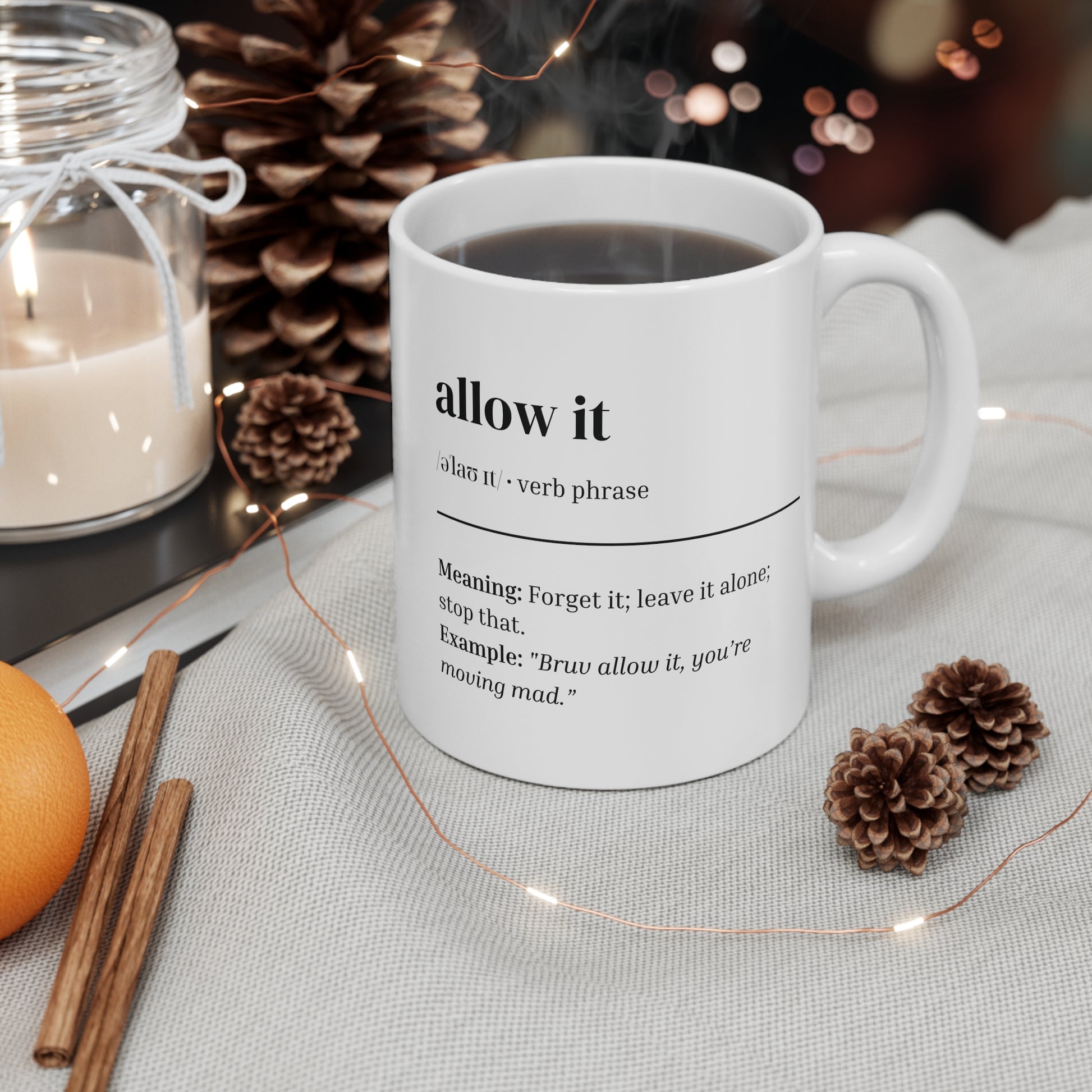 'Allow It' Mug
