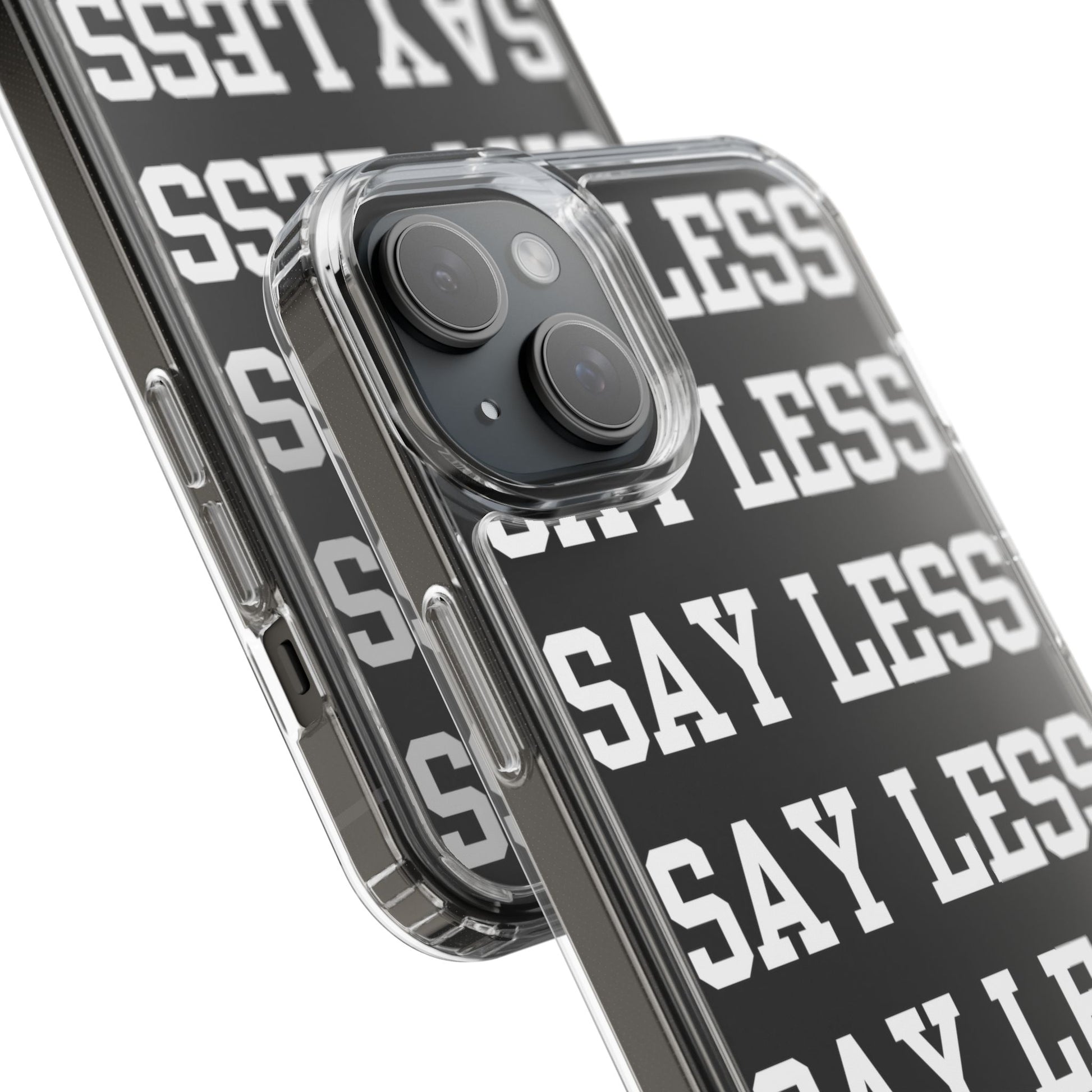"Say Less" Mobile Case - Clear