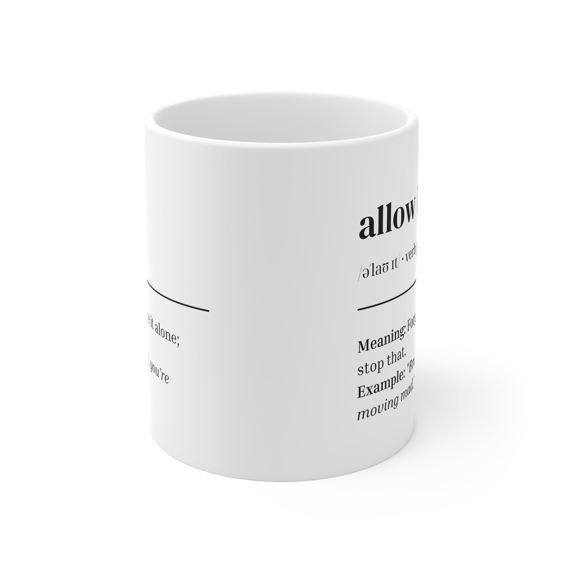 'Allow It' Mug