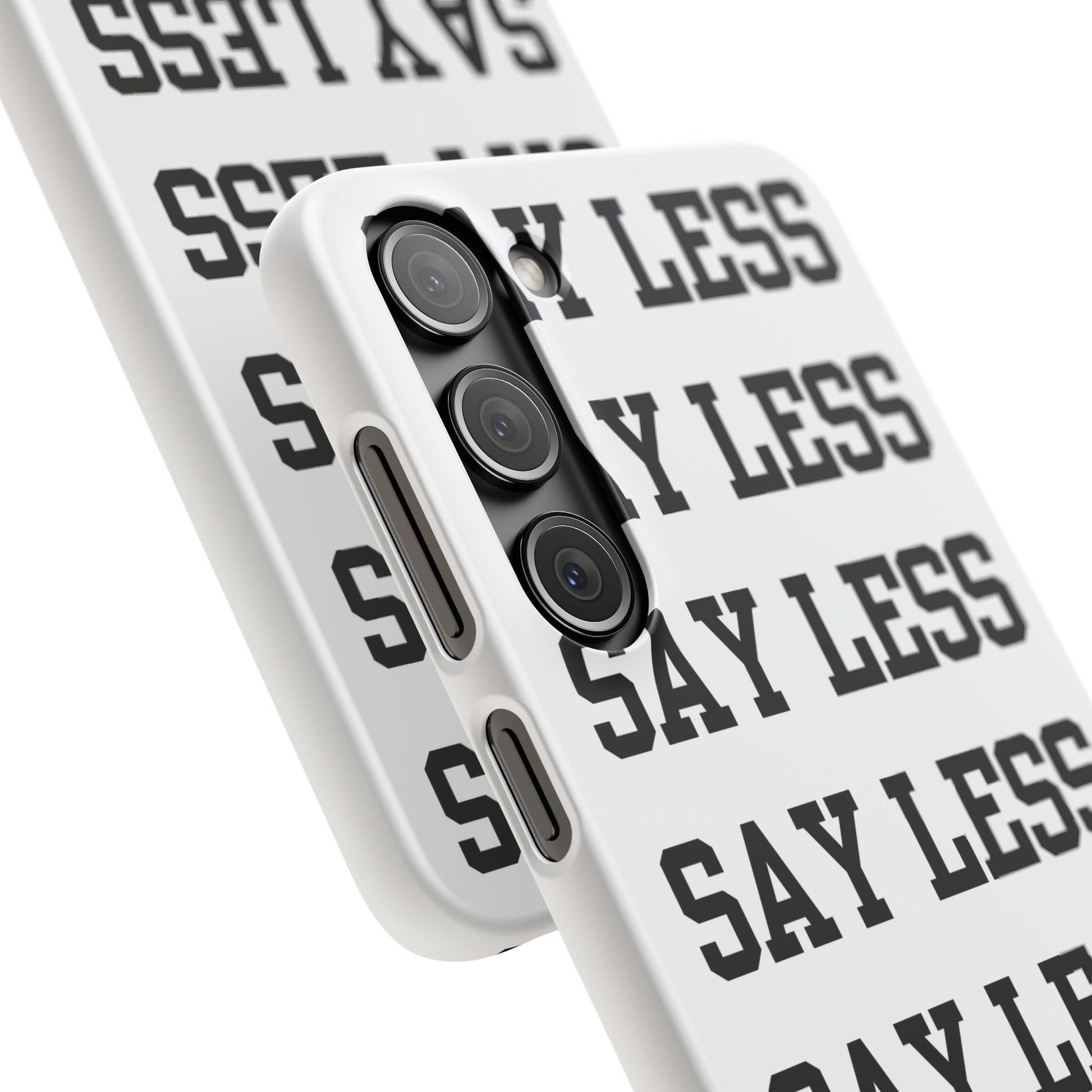 'Say Less' Mobile Snap Case - White