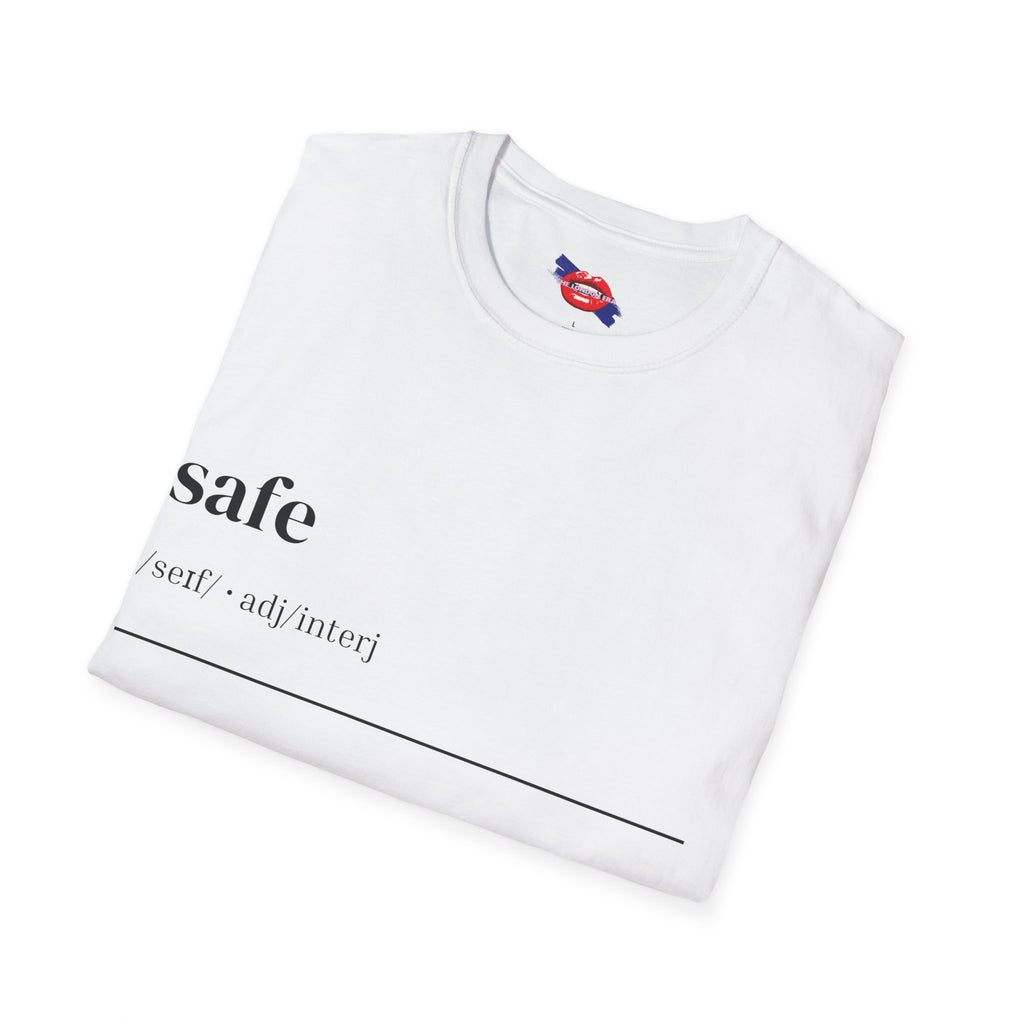 'Safe' Unisex T-Shirt