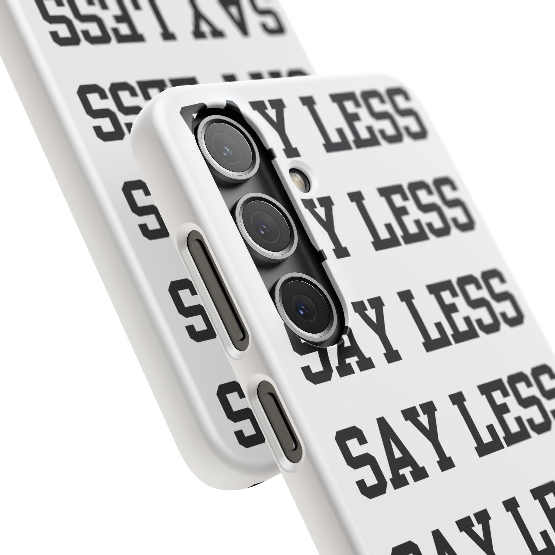 'Say Less' Mobile Snap Case - White
