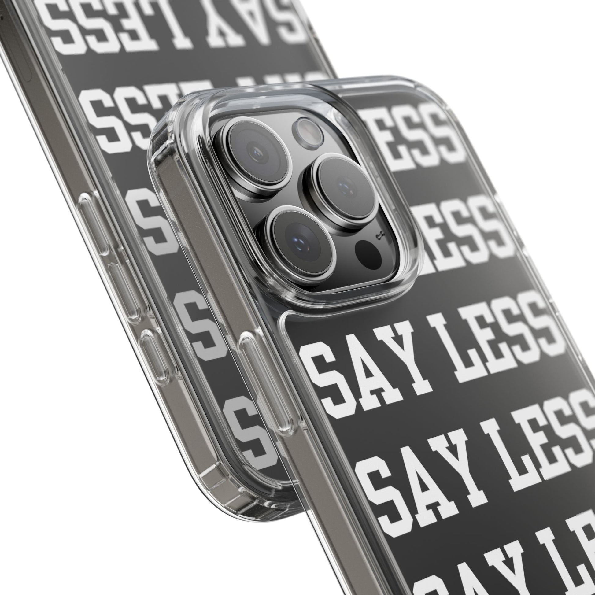 "Say Less" Mobile Case - Clear