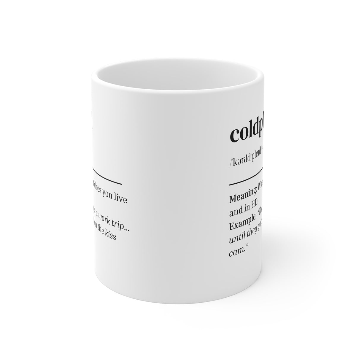 "Coldplayed" Mug