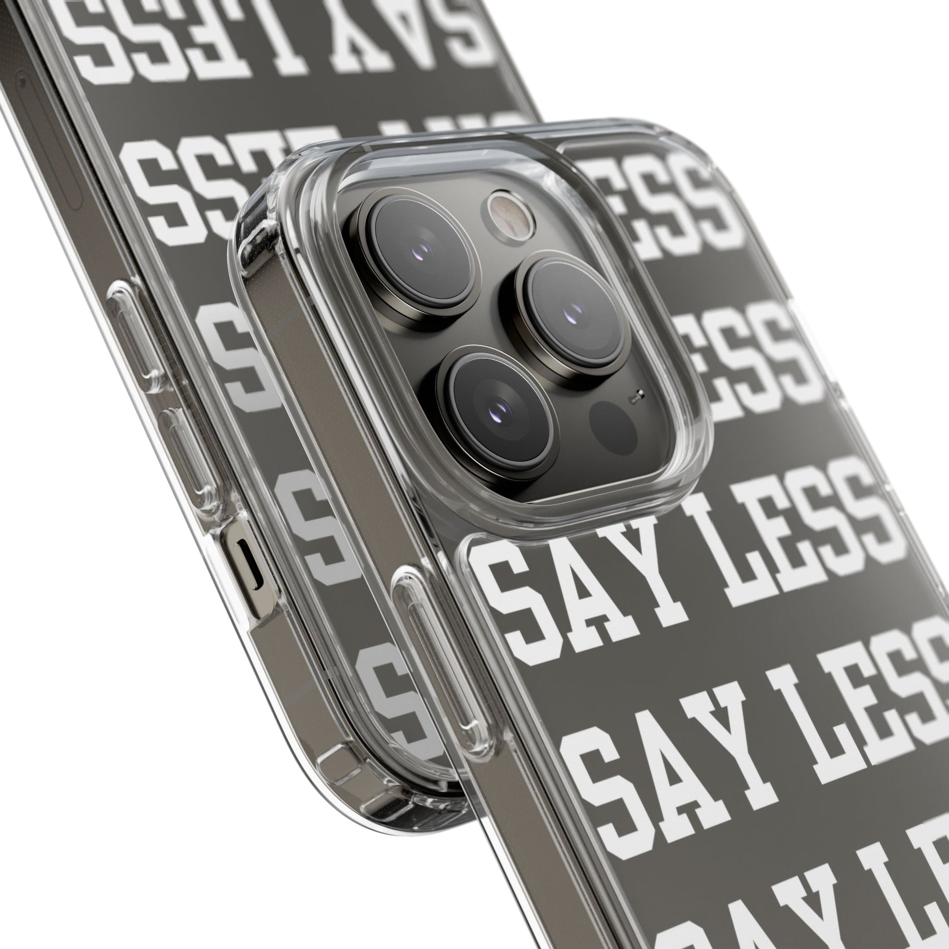 "Say Less" Mobile Case - Clear