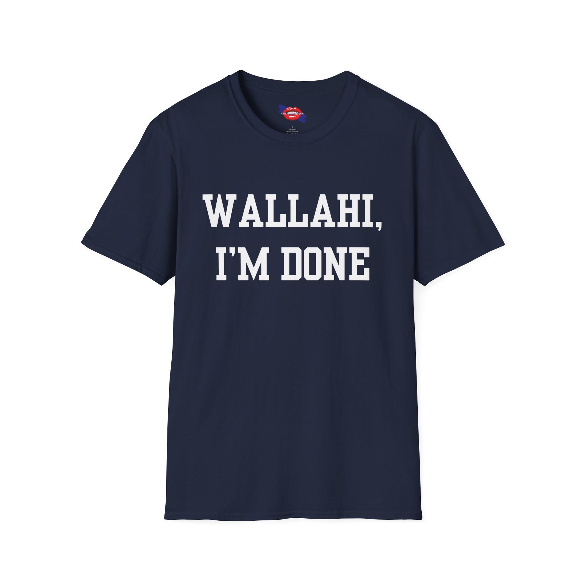 'Wallahi I'm Done' Unisex T-Shirt