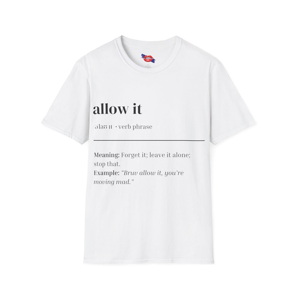 'Allow It' Graphic Unisex T-Shirt